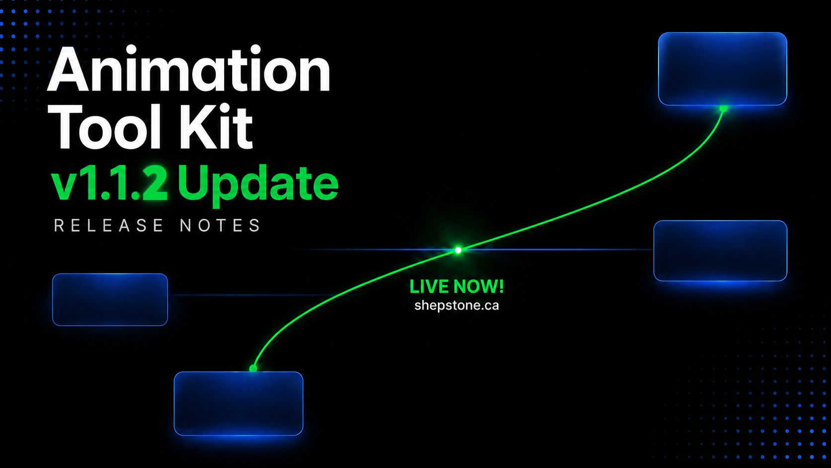 Animation Tool Kit v1.1.2 Update Now Available